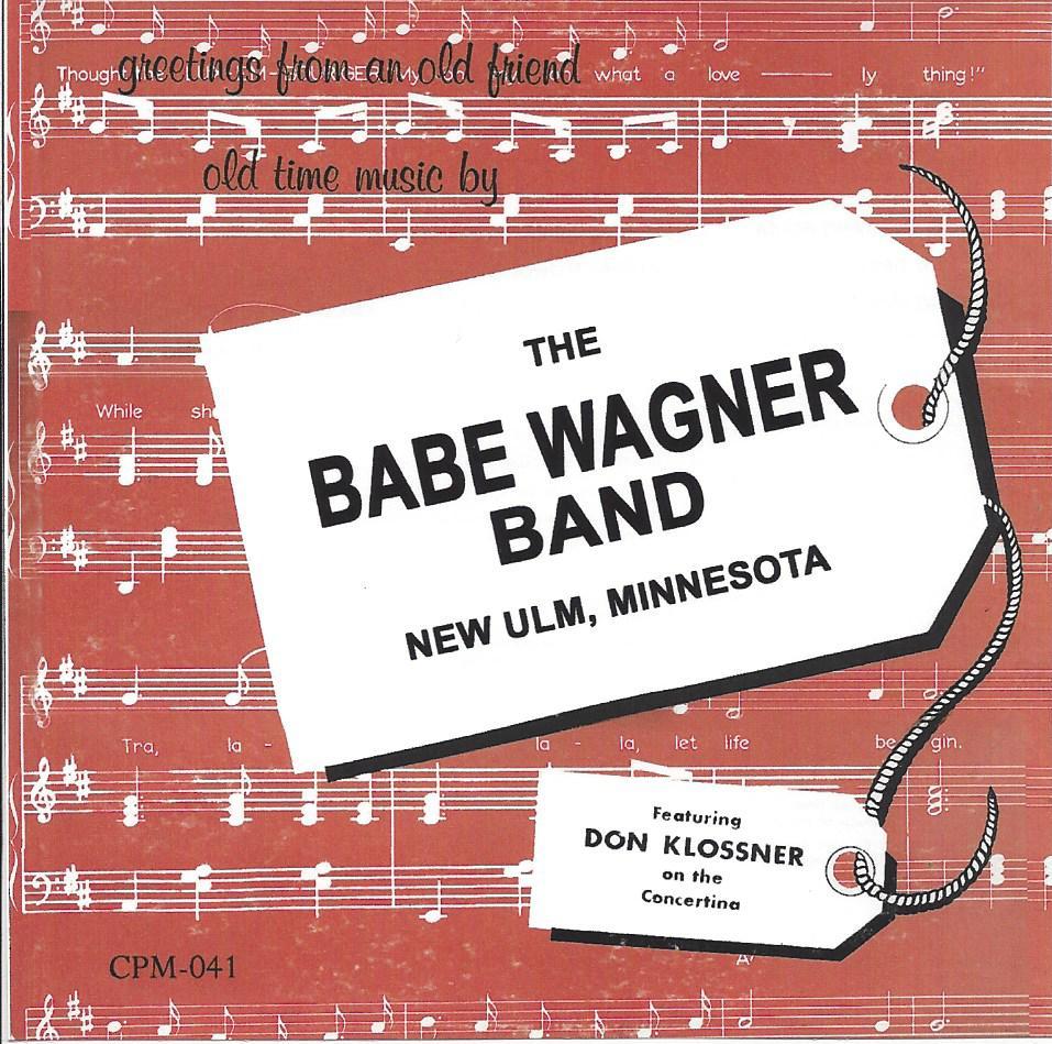 Babe Wagner Band "Greeings From An Old Friend" - Click Image to Close